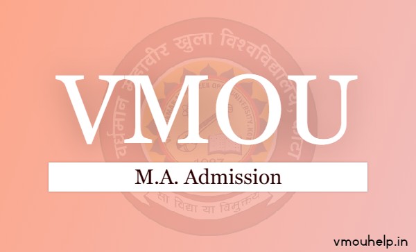 VMOU MA Admission 2023 Form, Fees, Eligibility Criteria