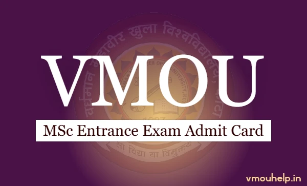 VMOU MSc Entrance Exam 2022 Admit Card