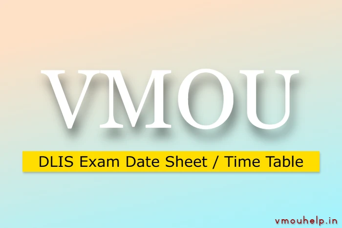 VMOU Dlis Exam Date 2023